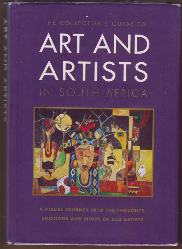 COLLECTORS GUIDE TO ART & ARTISTS IN SA SECONDHAND - TWENTYTWOPRESS