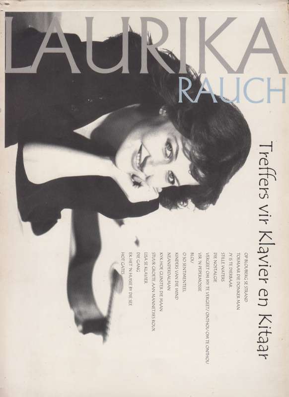 Laurika Rauch treffers vir klavier en kitaar SECONDHAND - Laurika Rauch