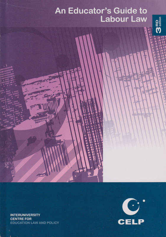 EDUCATORS GUIDE TO LABOUR LAW 3ED - ROSSOUW,J