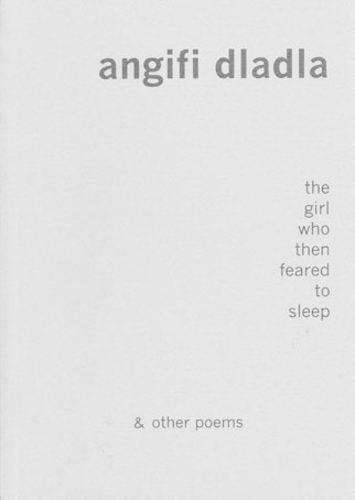 The girl who then feared to sleep - DLADLA,A