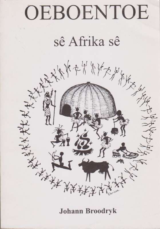 Oeboentoe. SÃª Afrika SÃª - Broodryk, Johann