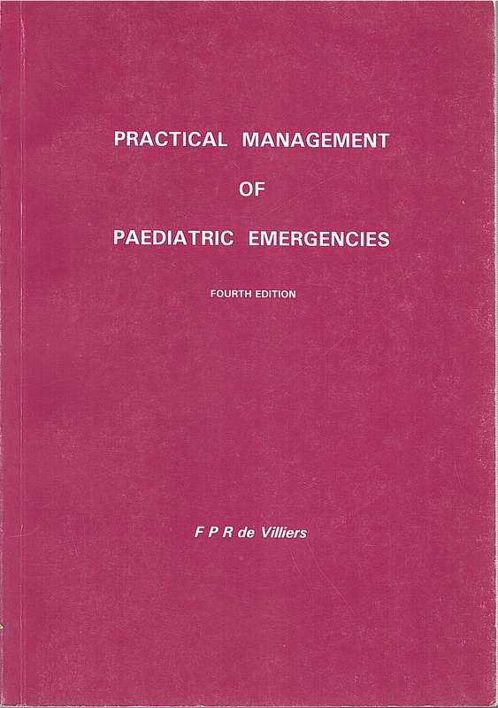 PRACTICAL MANAGEMENT OF PAEDIATRIC EMER SECONDHAND - DEVILLIERS