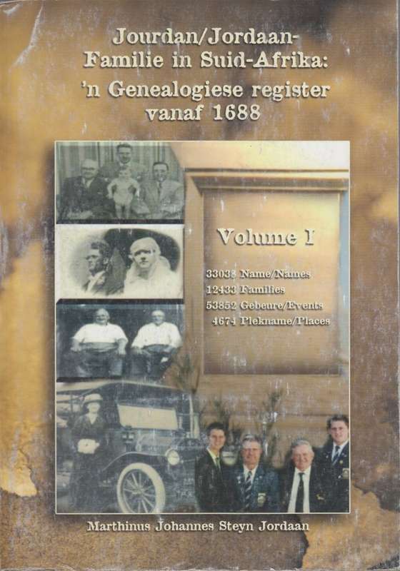Jourdan/Jordaan-Familie in Suid-Afrika: 'n Genealogiese Register van - Jordaan, Marthinus J. S.