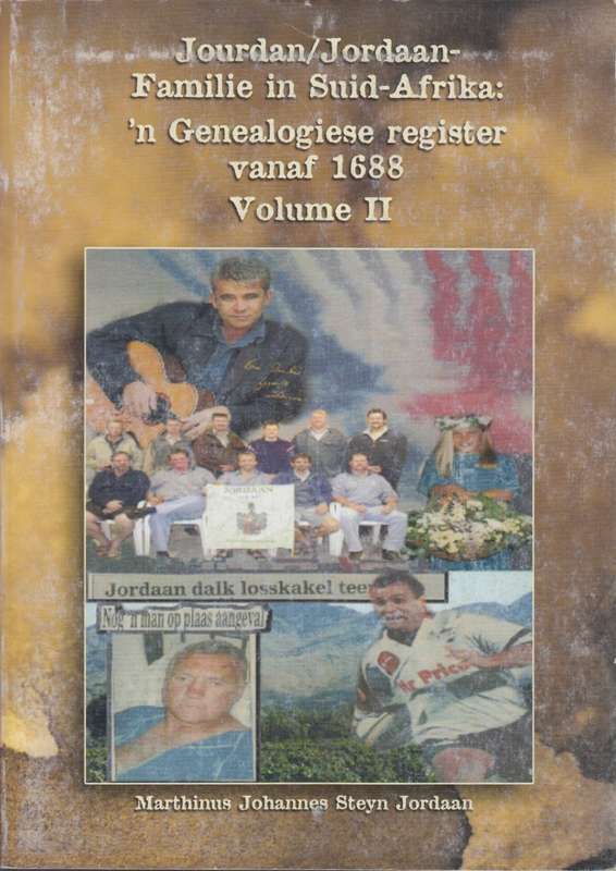 Jourdan/Jordaan-Familie in Suid-Afrika: 'n Genealogiese Register van - Jordaan, Marthinus J. S.