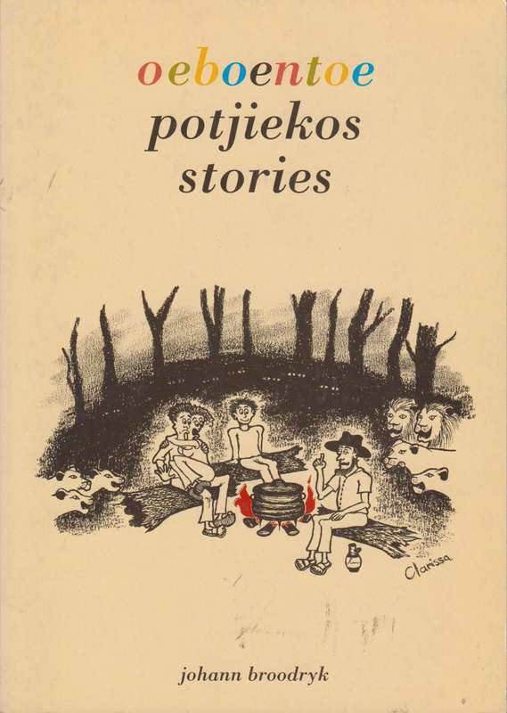 Oeboentoe Potjiekos Stories - Broodryk, Johann