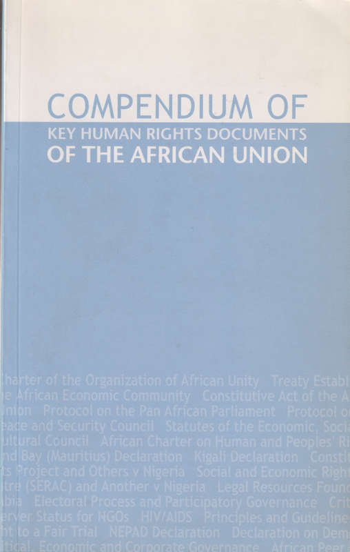 Compendium of Key Human Rights Documents of the African Union - PULP