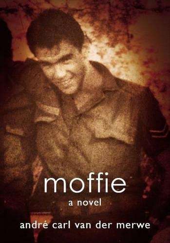 Moffie - Andre Carl van der Merwe