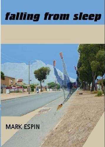 Falling from Sleep - Mark Espin