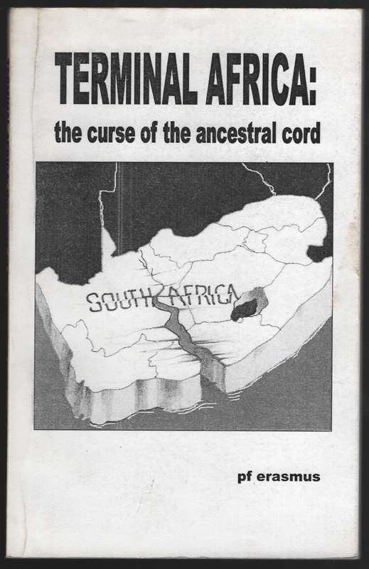 Terminal Africa: The Curse of the Ancestral Cord - Erasmus, P. F.
