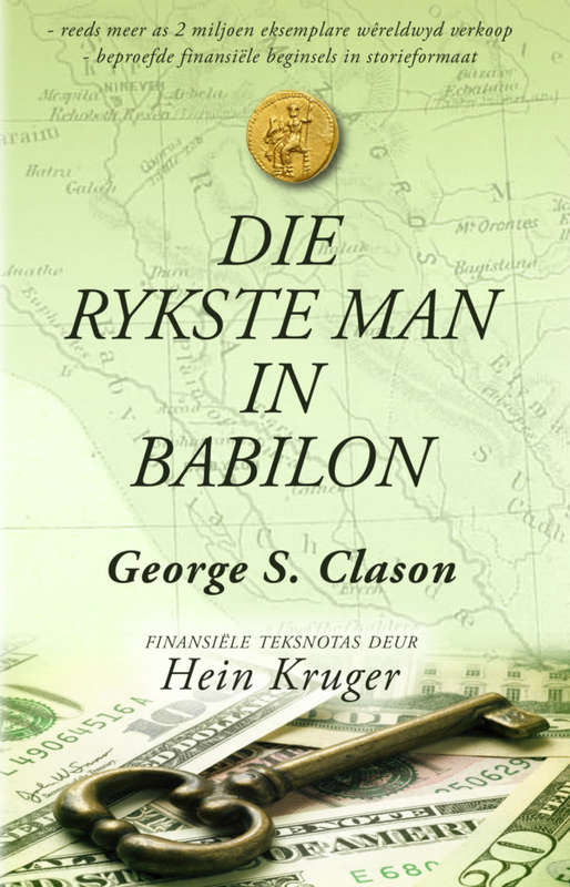 Die Rykste Man in Babilon - George S. Clason