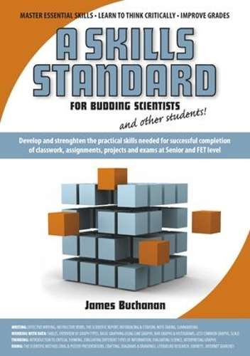 A skills standard for budding scientists - J. Buchanan