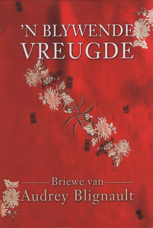 BLYWENDE VREUGDE SECONDHAND - BLIGNAUT,A