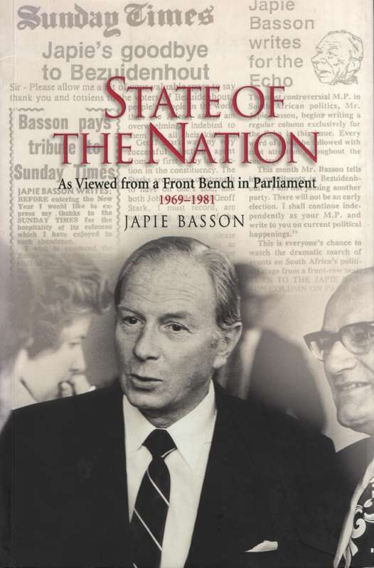 State of the Nation, As Viewed from a Front Bench in Parliament 1969 - Basson, Japie
