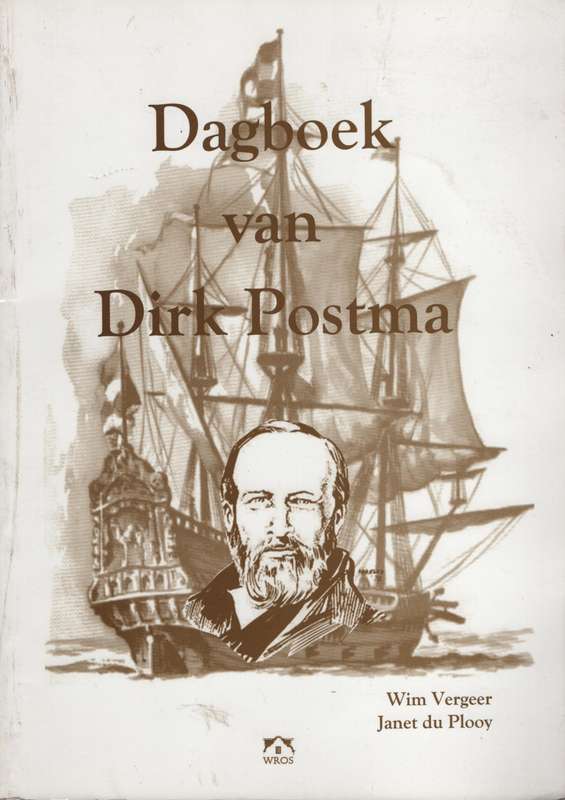 Dagboek van Dirk Postma - Vergeer, Dirk; du Plooy, Jan