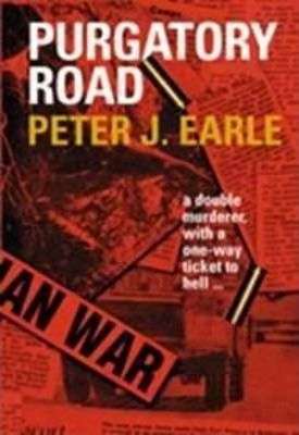 Purgatory Road - Peter J. Earle