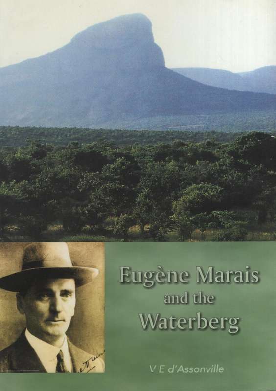 Eugene Marais and the Waterberg - d'Assonville, V. E.