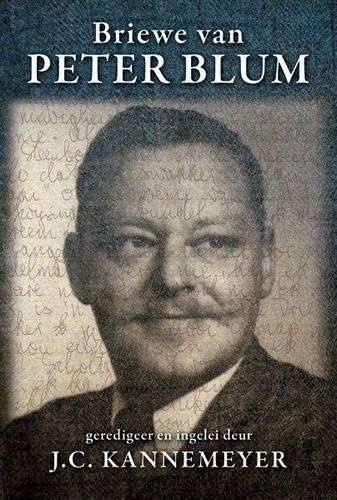 Briewe van Peter Blum - Kannemeyer, J. C.