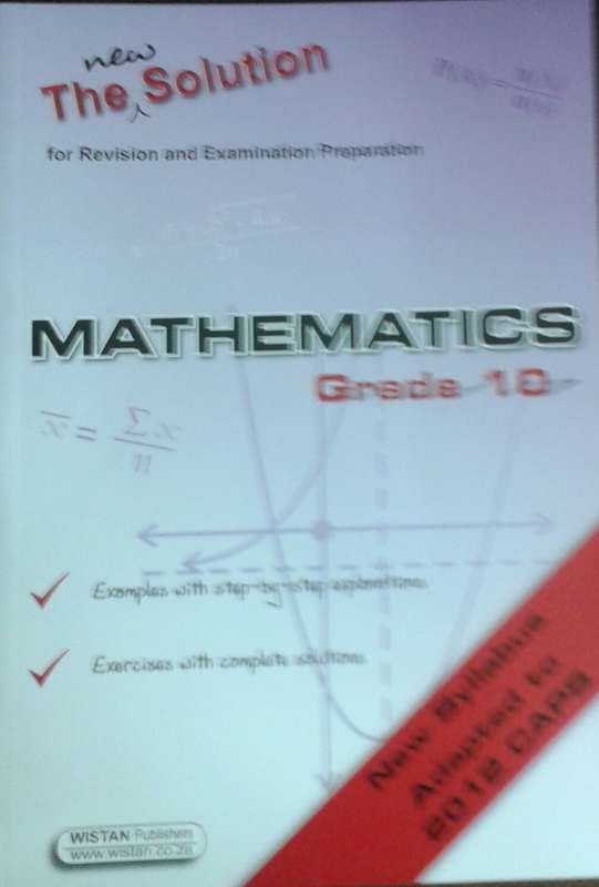 MATH GR 10 NEW SOLUTION - MATHS