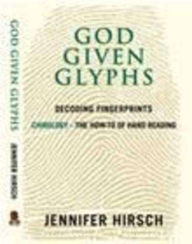 God Given Glyphs - Decoding Fingerprints - Jennifer Hirsch