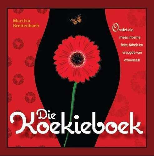 Die Koekieboek - Maritza Breitenbach