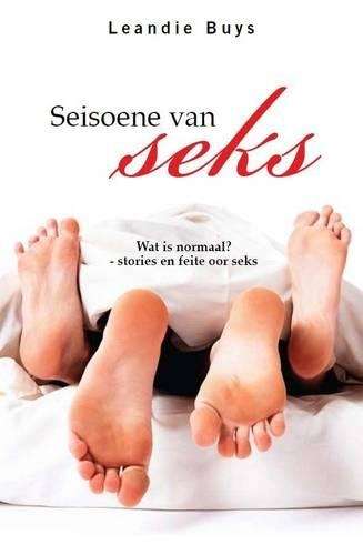 Seisoene Van Seks - Leandie Buys