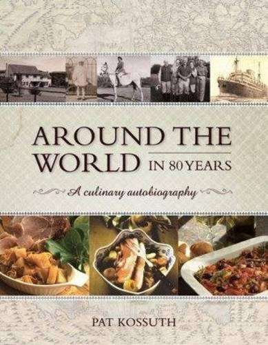 Around the world in 80 years - Pat Kossuth