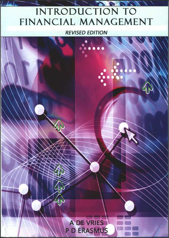 Introduction to Financial Management Revisted Edition - A de Vries &amp; P.D. Erasmu
