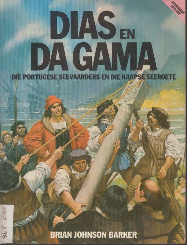 Dias Da Gama En Die Khoikhoin - O J O Ferreira