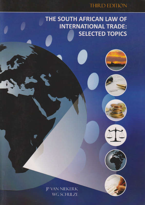 The South African Law of International Trade - J P Van Niekerk