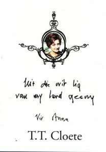 UIT DIE WIT LIG VAN MY LAND GESNY - CLOETE,T