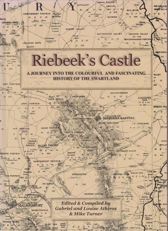 Riebeeck's Castle. A Journey into the Colourful and Fascinating Hist - Athiros, Gabriel; Athiros, L