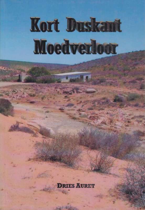 Kort Duskant Moedverloor - Auret, Dries