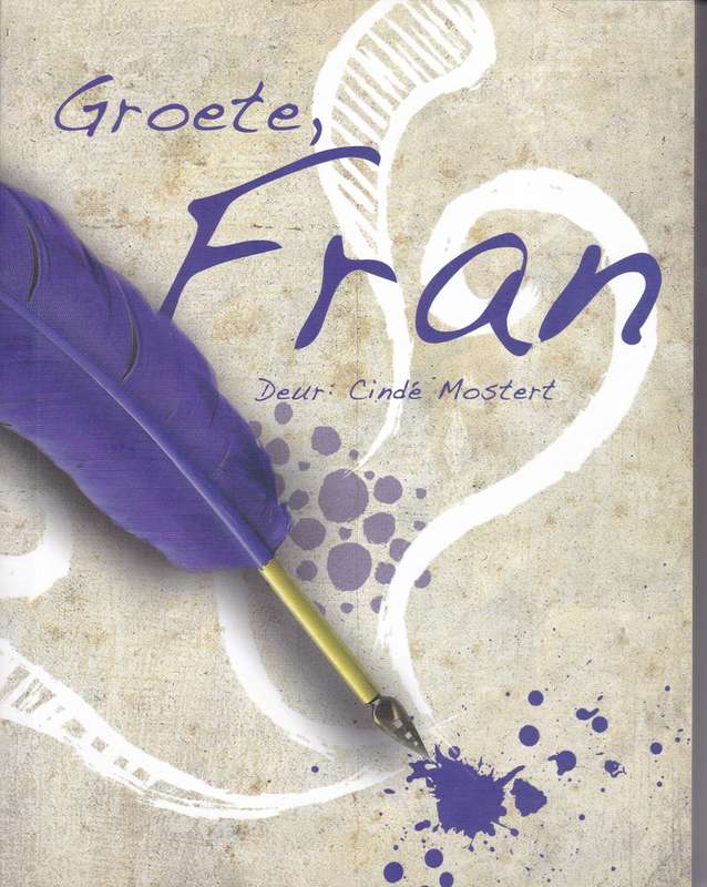 GROETE FRAN - MOSTERT,C