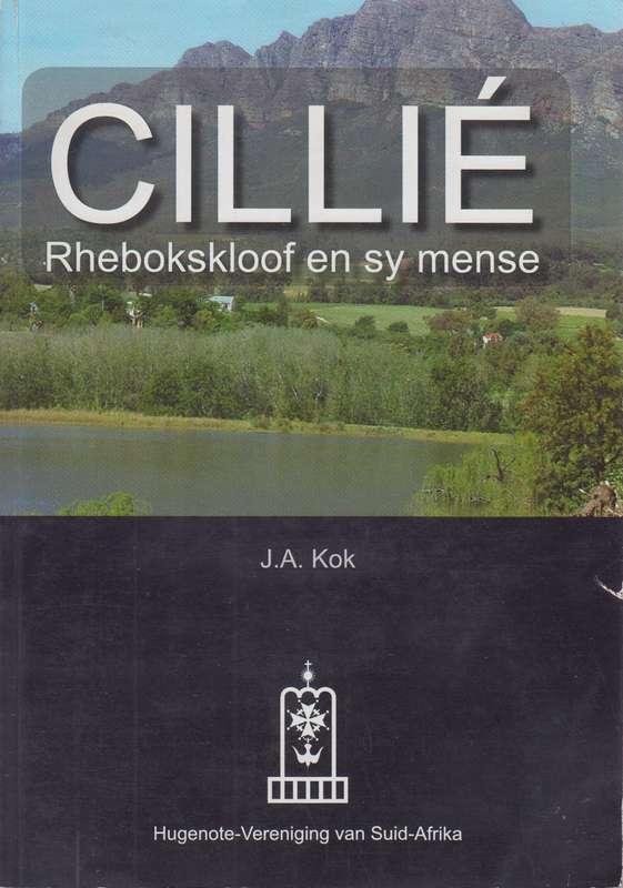 CilliÃ©: Rhebokskloof en sy Mense - Kok, J. A.