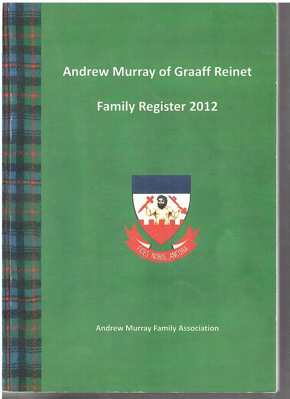 ANDREW MURRAY OF GRAAFF REINET FAMILY SECONDHAND - MURRAY,A