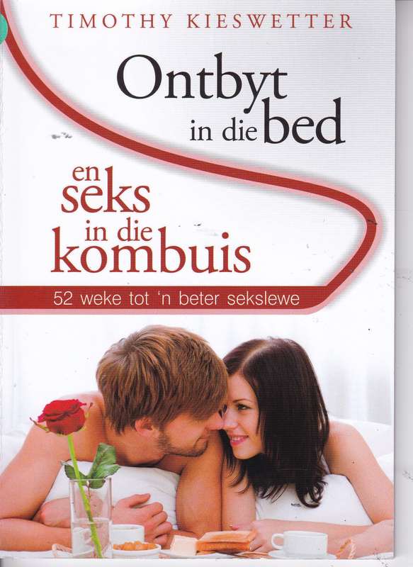 ONTBYT IN D BED & SEKS IN D KOMBU - KIESWETTER,T
