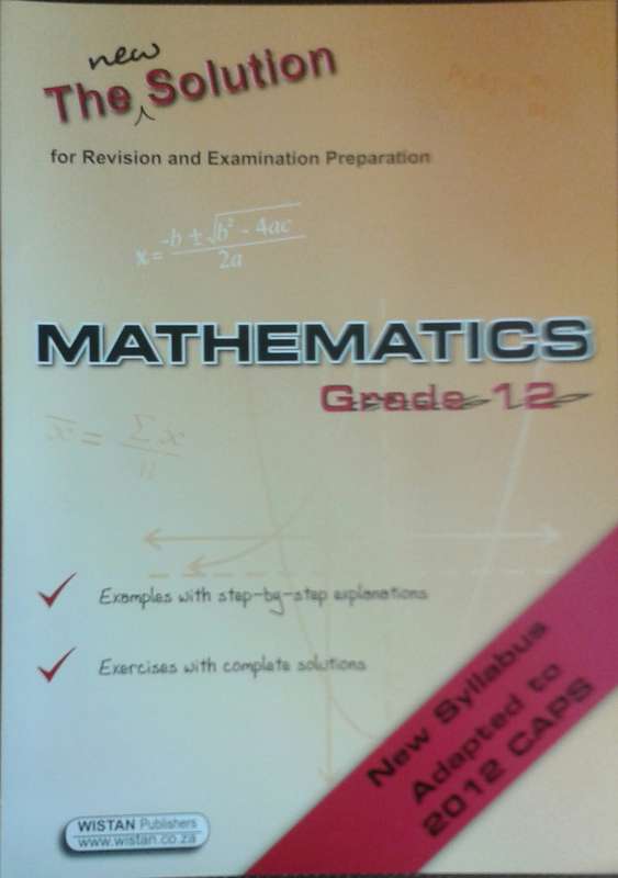 MATH GR 12 NEW SOLUTION - MATHS-GR12