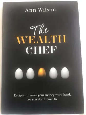 The wealth chef - Ann Wilson