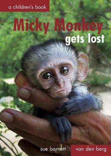 Micky Monkey Gets Lost - Heinrich Van den Berg
