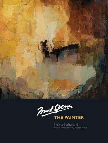 Frank Spears - the painter - Melissa Sutherland