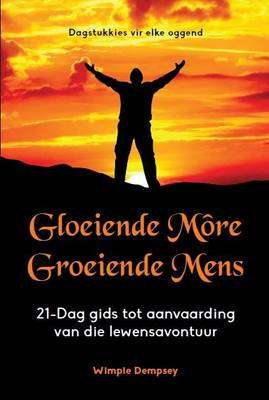 Gloeiende More Groeiende Mens - Wimpie Dempsey