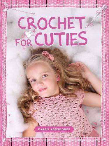 CROCHET FOR CUTIES - Karen Adendorff