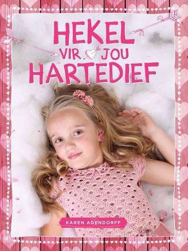 HEKEL VIR JOU HARTEDIEF - Karen Adendorff