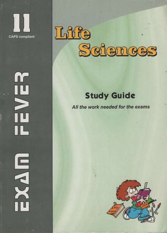 EXAM FEVER LIFE SCIENCE GR11 - EXAM-FEVER