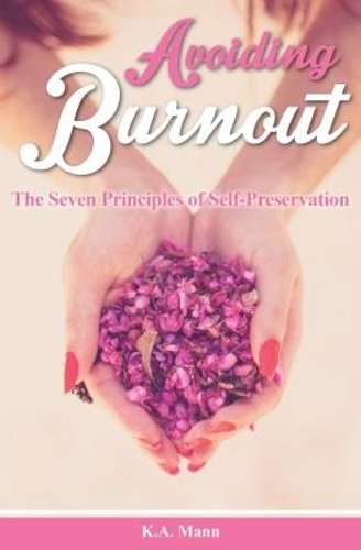 AVOIDING BURNOUT - MANN,K