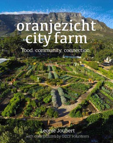 Oranjezicht City Farm - Leonie Joubert