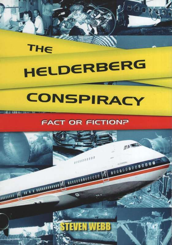 The Heidelberg Conspiracy: Fact of Fiction? - Webb, Steven