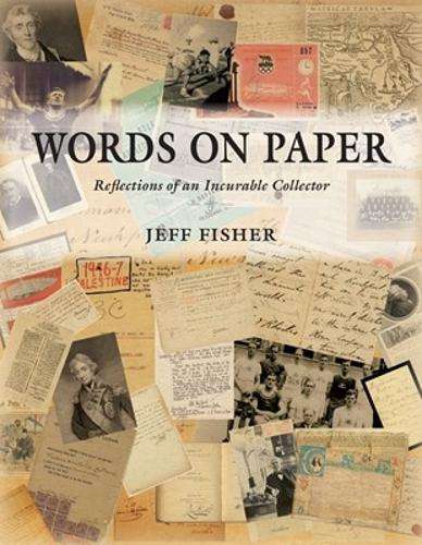 Words on Paper: Reflections of an Incurable Collector - Fisher, Jeff