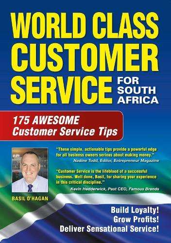 World Class Customer Service For South Africa - 175 Awesome Customer - Basil O'Haga