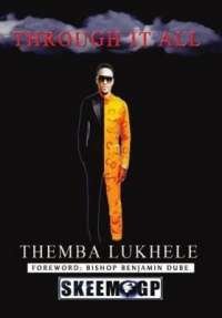 Through it all - Themba Lukhele